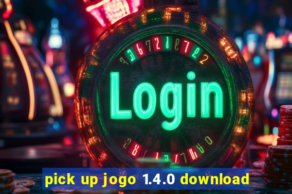 pick up jogo 1.4.0 download